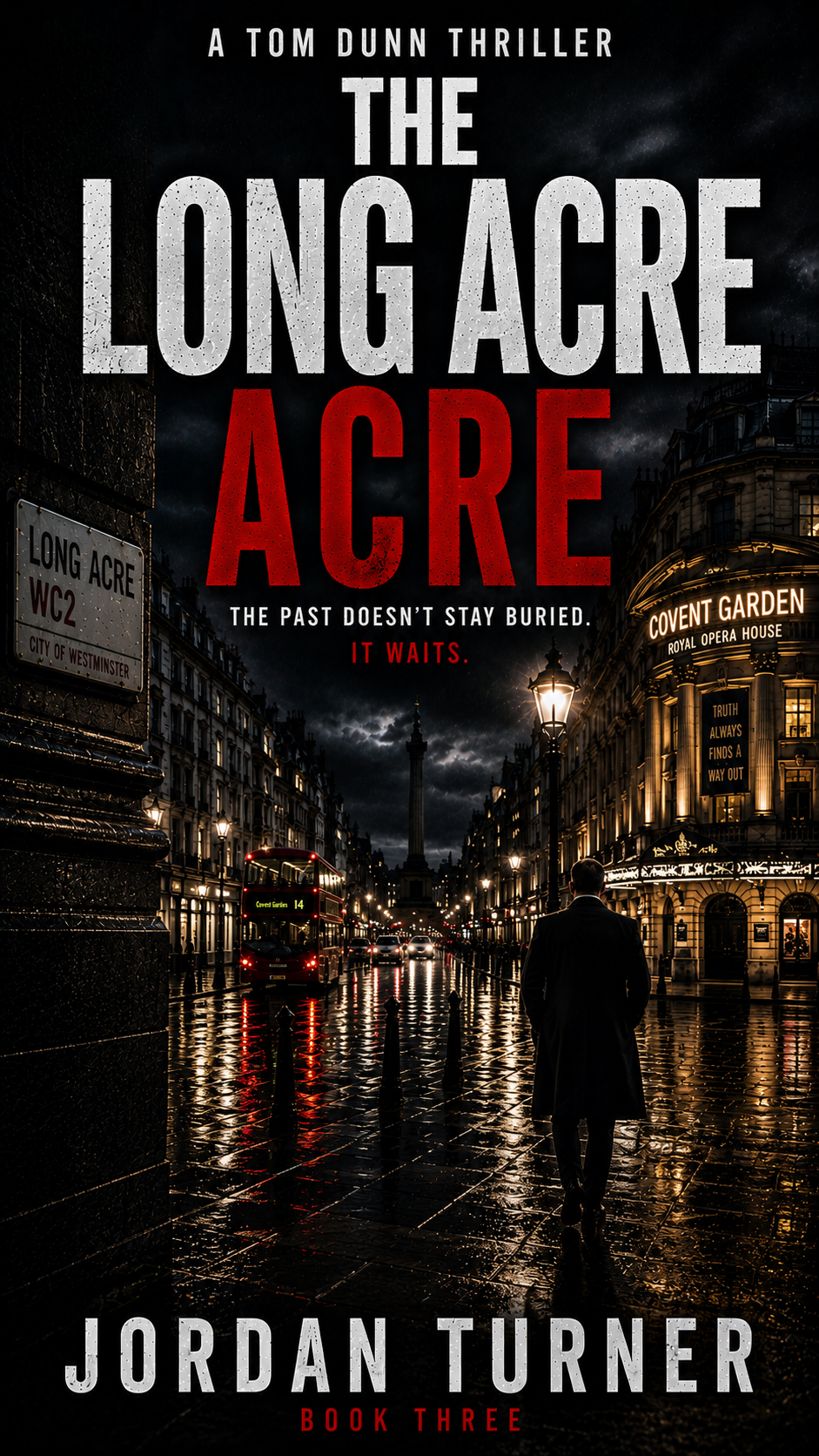 The Long Acre by Jordan Turner
